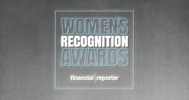 Financial Reporter launches the Women’s Recognition Awards Financial Reporter launches the Women’s Recognition Awards